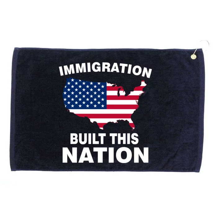 Immigration Built This Nation Grommeted Golf Towel