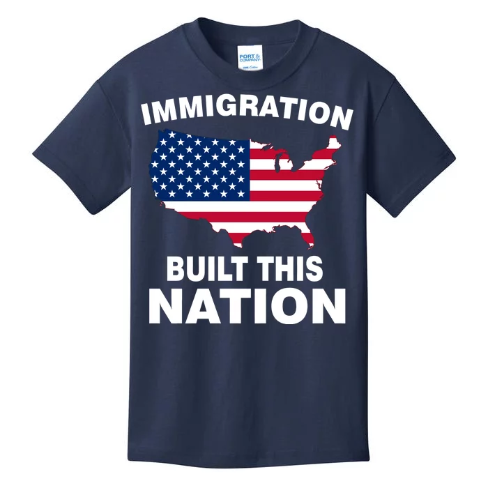 Immigration Built This Nation Kids T-Shirt