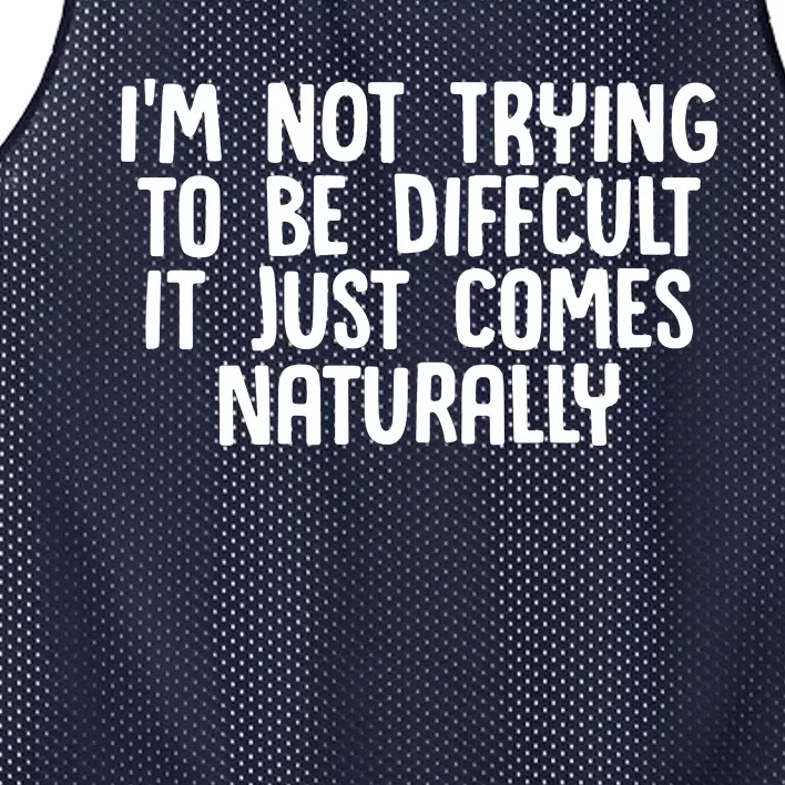 I M Not Difficult Mesh Reversible Basketball Jersey Tank