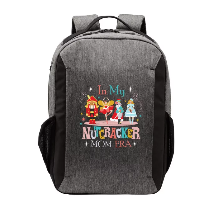 In My Nutcracker Mom Era Nutcracker Bella Party Christmas Vector Backpack