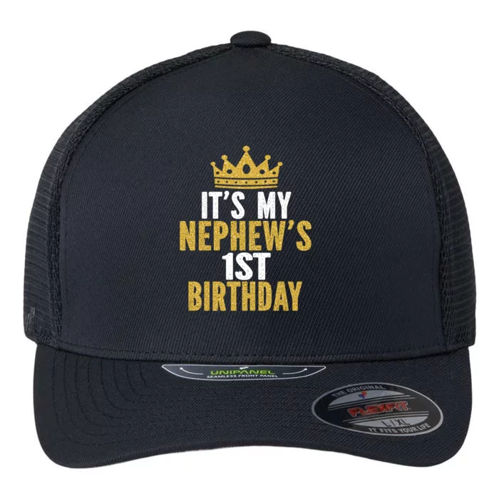 It's My Nephew's 1st Birthday 1 Year Old Family Matching Cute Gift Flexfit Unipanel Trucker Cap