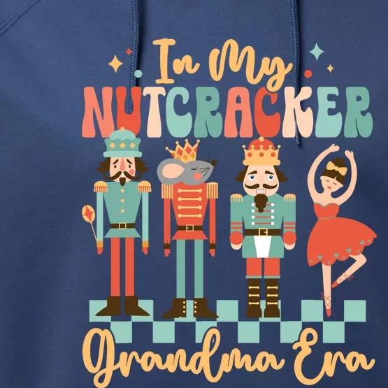 In My Nutcracker Grandma Era Christmas Nutcracker Ballet Performance Fleece Hoodie