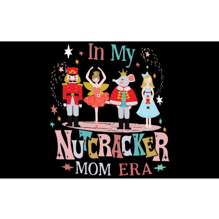 In My Nutcracker Mom Era Bumper Sticker