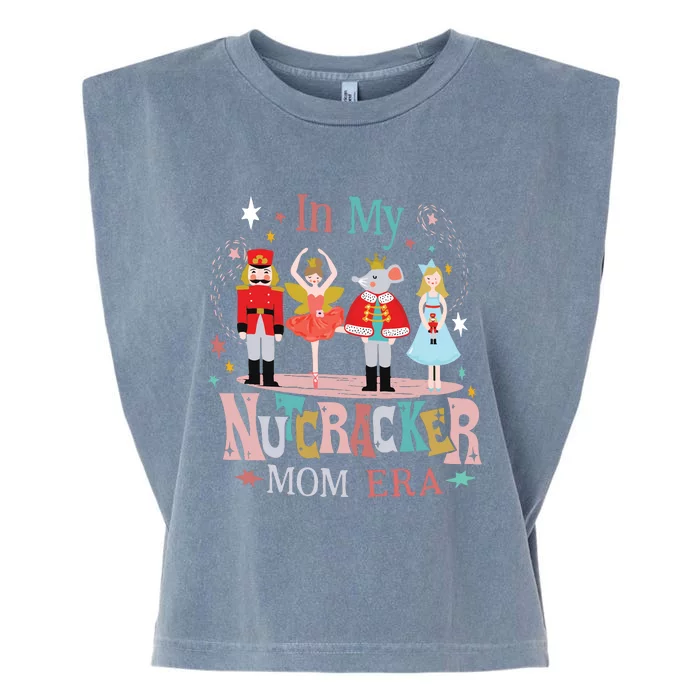 In My Nutcracker Mom Era Garment-Dyed Women's Muscle Tee