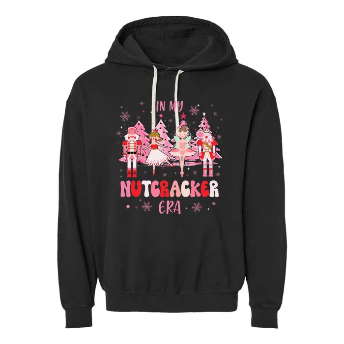 In My Nutcracker Era Christmas Nutcracker Ballet Festive Garment-Dyed Fleece Hoodie