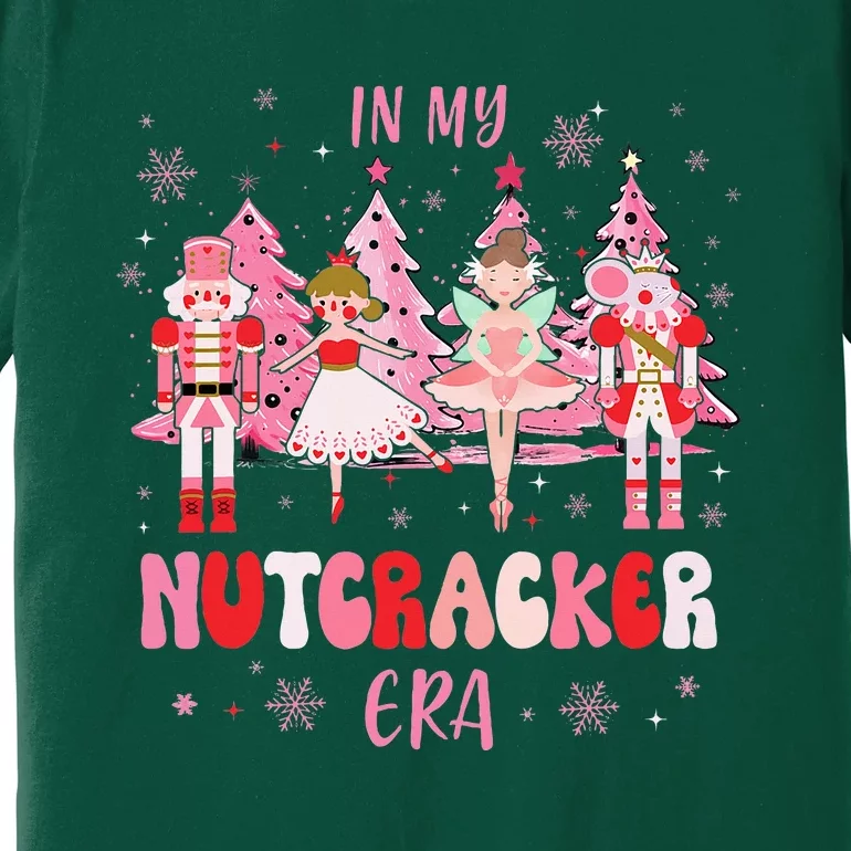 In My Nutcracker Era Christmas Nutcracker Ballet Festive Premium T-Shirt