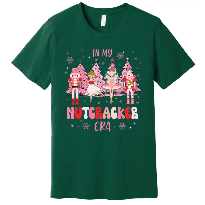 In My Nutcracker Era Christmas Nutcracker Ballet Festive Premium T-Shirt