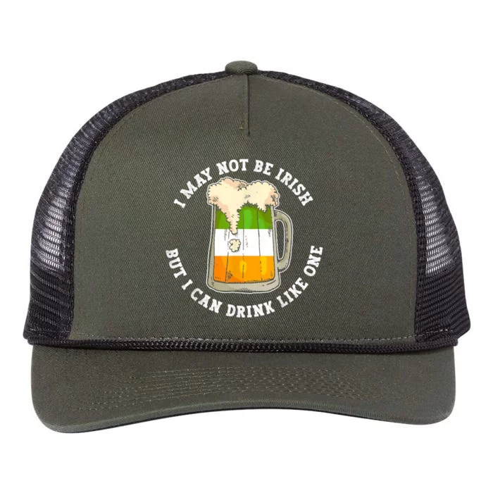 I May Not Be Irish But I Can Drink Like One Funny Quote Tee Retro Rope Trucker Hat Cap