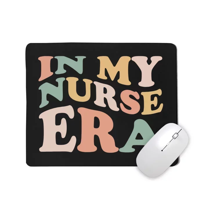 In My Nurse Era Gift For Nurse Mousepad