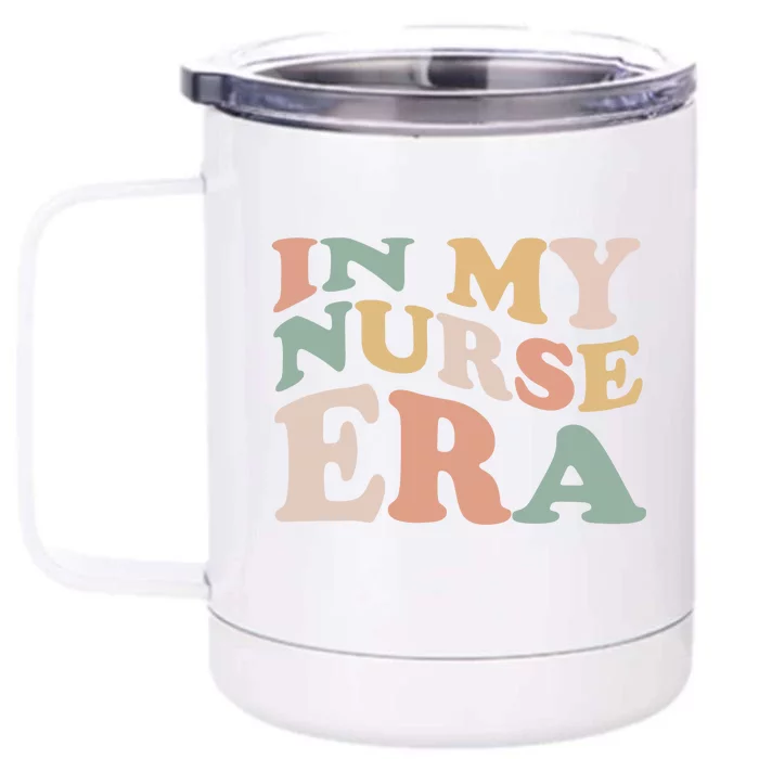 In My Nurse Era Gift For Nurse Front & Back 12oz Stainless Steel Tumbler Cup