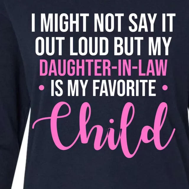 I Might Not Say It Out Loud But My Daughter In Law Is My Favorite Womens Cotton Relaxed Long Sleeve T-Shirt