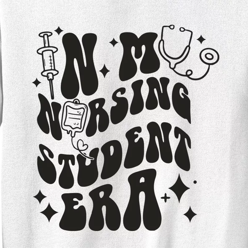 In My Nursing Student Era Nurse Student Sweatshirt