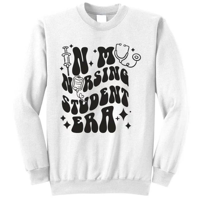 In My Nursing Student Era Nurse Student Sweatshirt