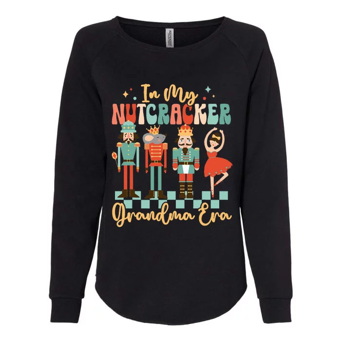 In My Nutcracker Grandma Era Christmas Nutcracker Ballet Womens California Wash Sweatshirt