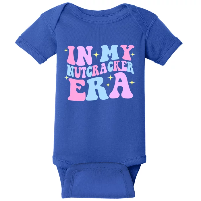 In My Nutcracker Era Pink Christmas Nutcracker Ballet Gift Baby Bodysuit