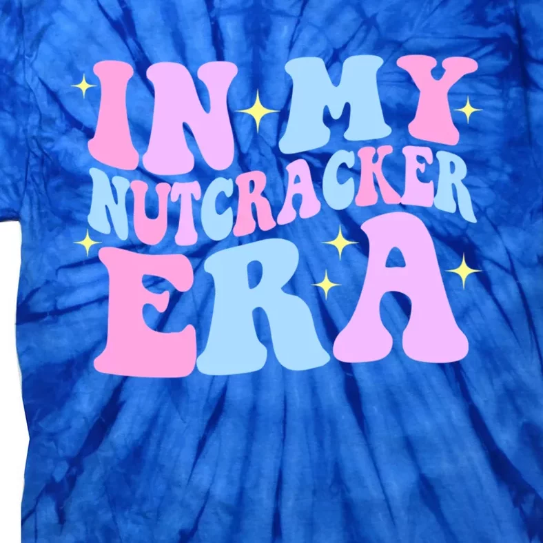 In My Nutcracker Era Pink Christmas Nutcracker Ballet Gift Tie-Dye T-Shirt