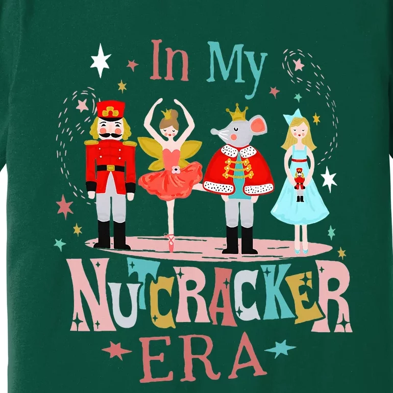 In My Nutcracker Era Christmas Nutcracker Ballet Premium T-Shirt