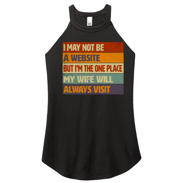 I May Not Be A Website, But I'm Place My Wife Will Always Visit Funny Husband Women’s Perfect Tri Rocker Tank