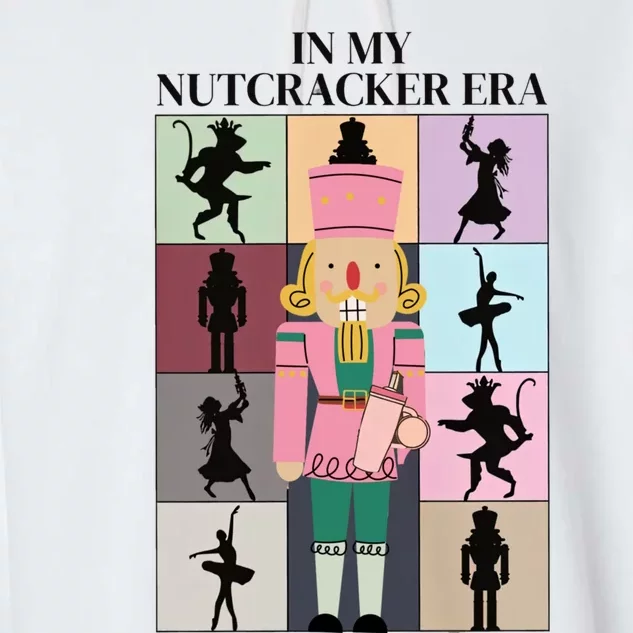 In My Nutcracker Era Nutcracker Ballet Christmas Garment-Dyed Fleece Hoodie