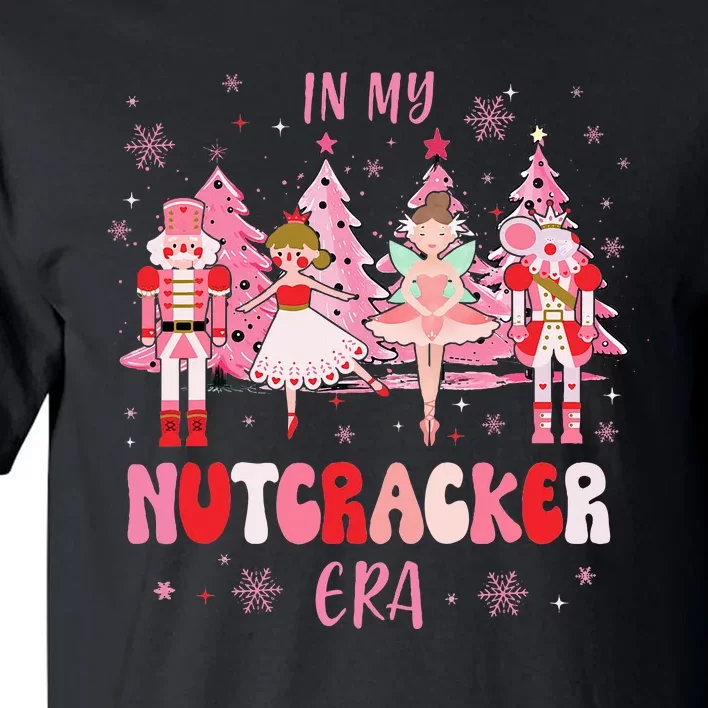 In My Nutcracker Era Christmas Nutcracker Ballet Festive Tall T-Shirt