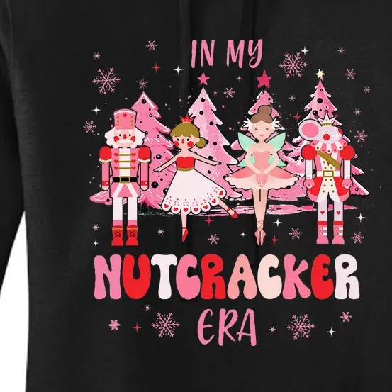 In My Nutcracker Era Christmas Nutcracker Ballet Festive Women's Pullover Hoodie