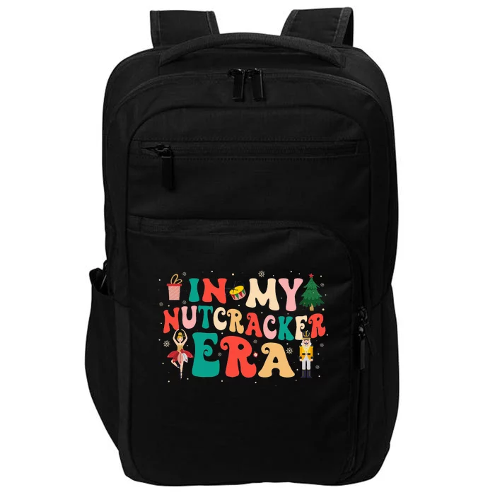 In My Nutcracker Era Christmas Nutcracker Ballet Festive Impact Tech Backpack