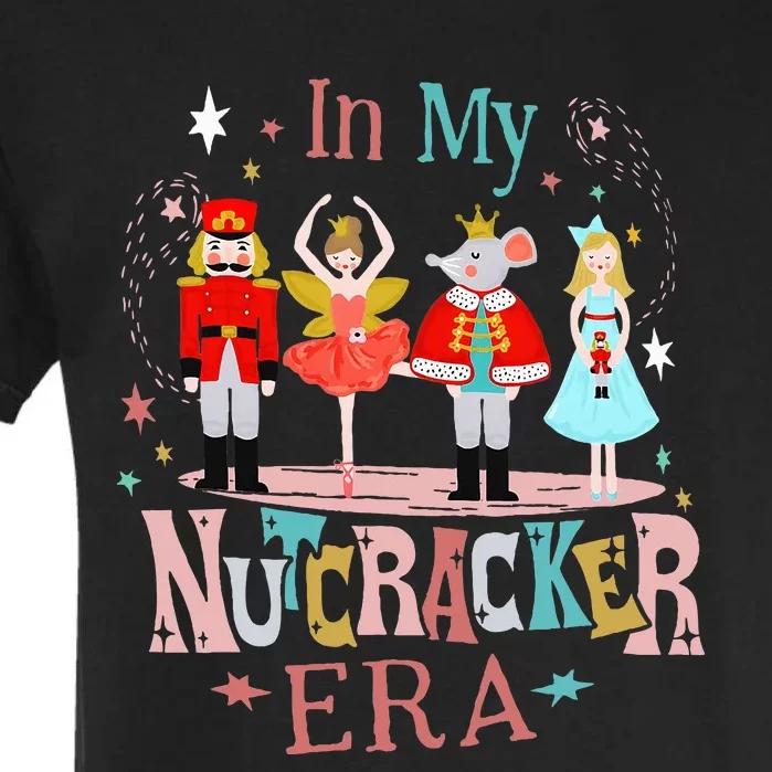 In My Nutcracker Era Christmas Nutcracker Ballet Garment-Dyed Heavyweight T-Shirt