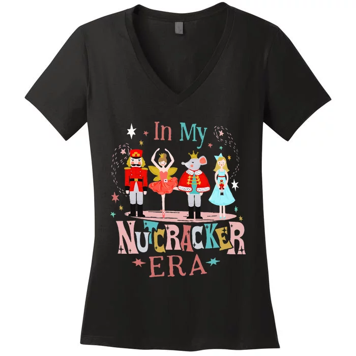 In My Nutcracker Era Christmas Nutcracker Ballet Women's V-Neck T-Shirt