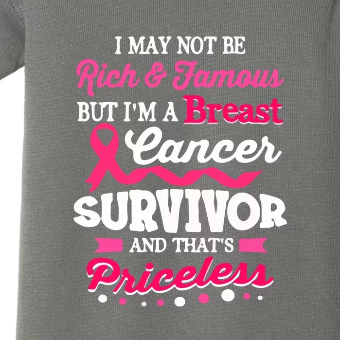 I May Not Be Rich And Famous Cute Breast Cancer Awareness Gift Baby Bodysuit