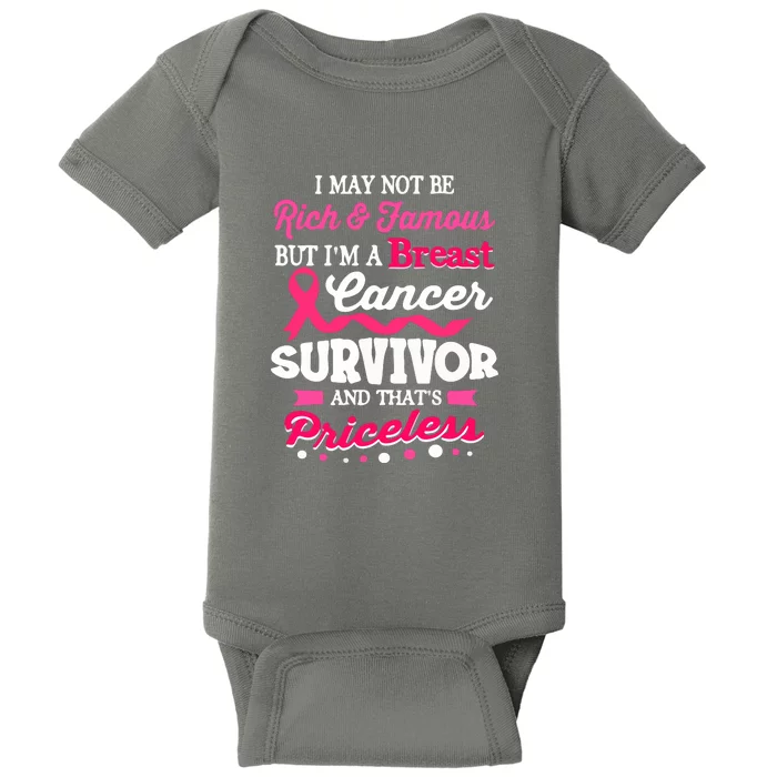 I May Not Be Rich And Famous Cute Breast Cancer Awareness Gift Baby Bodysuit