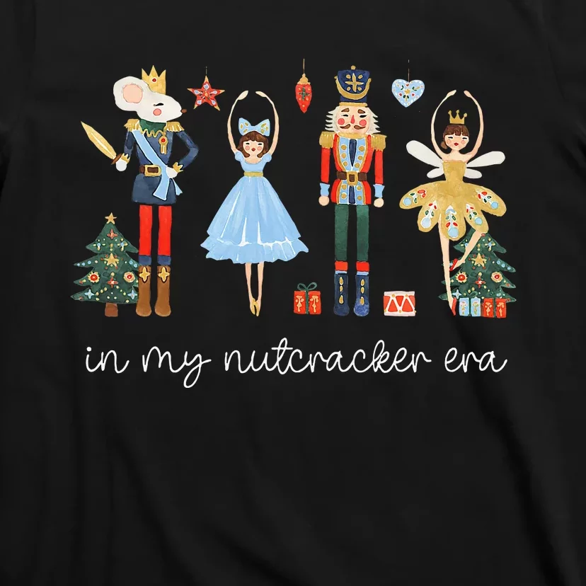 In My Nutcracker Era Christmas Nutcracker Bellet Princess T-Shirt