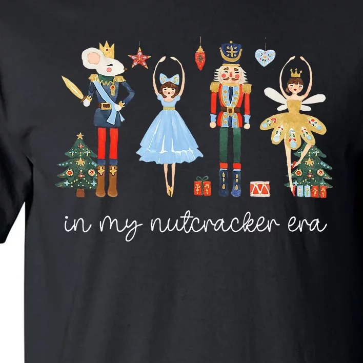 In My Nutcracker Era Christmas Nutcracker Bellet Princess Tall T-Shirt