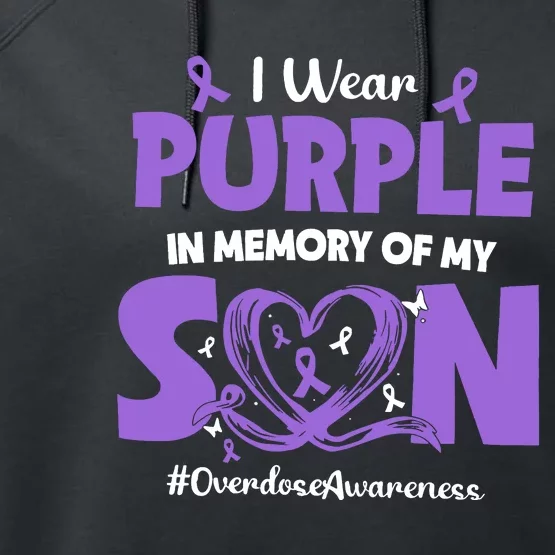 In Memory Of My Son Overdose Awareness Performance Fleece Hoodie