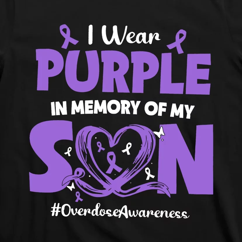 In Memory Of My Son Overdose Awareness T-Shirt