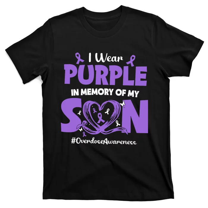 In Memory Of My Son Overdose Awareness T-Shirt