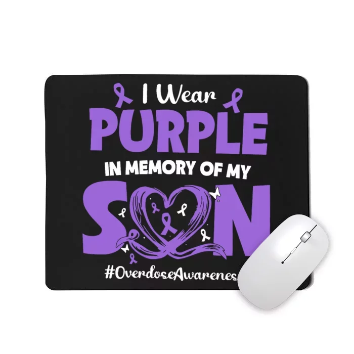 In Memory Of My Son Overdose Awareness Mousepad