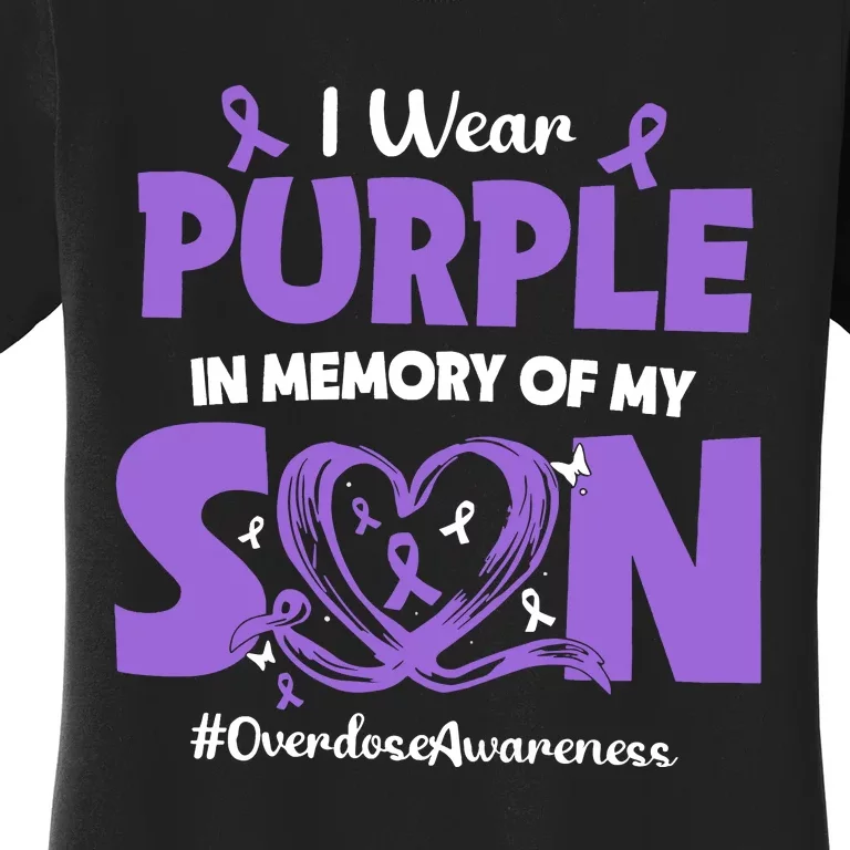 In Memory Of My Son Overdose Awareness Women's T-Shirt