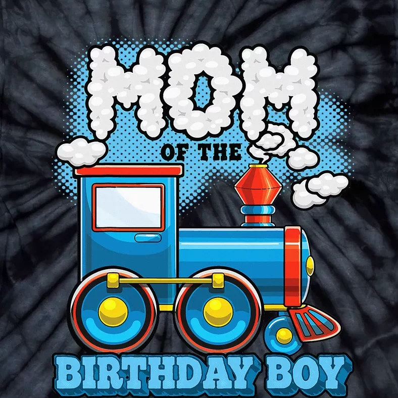 IM Mom Of The Birthday Boy Train Birthday Party Supply Tie-Dye T-Shirt