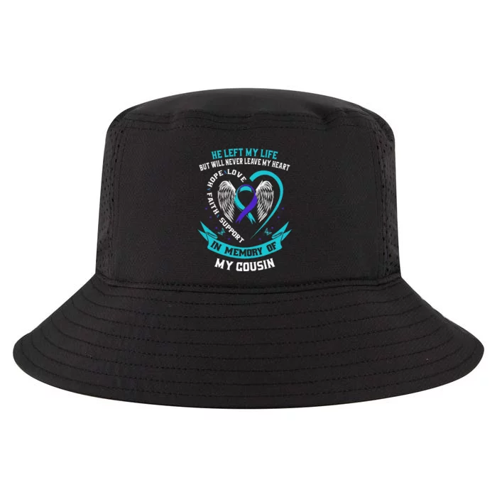 In Memory Of My Cousin Sympathy Suicide Awareness Memorial Cool Comfort Performance Bucket Hat