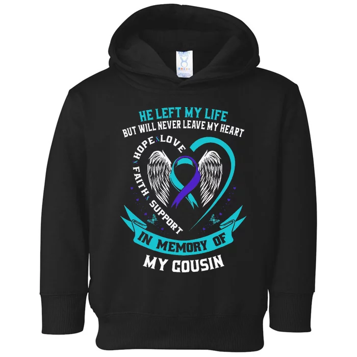 In Memory Of My Cousin Sympathy Suicide Awareness Memorial Toddler Hoodie