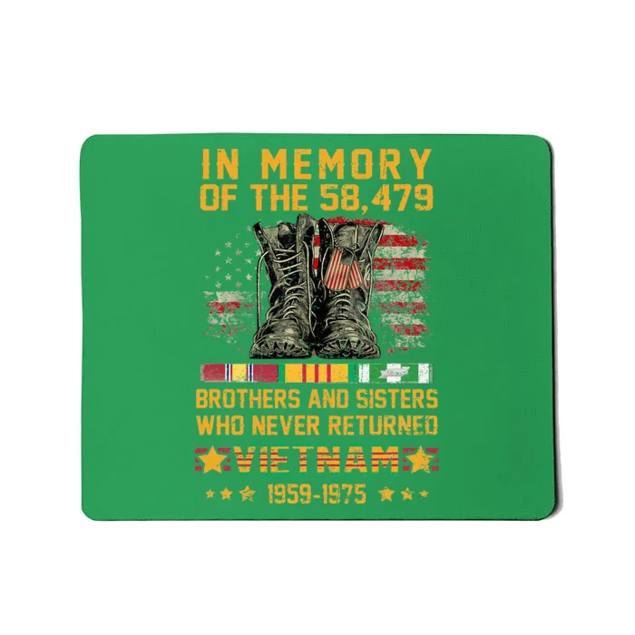 In Memory Of The 58479 Brothers And Sisters Vietnam Mousepad