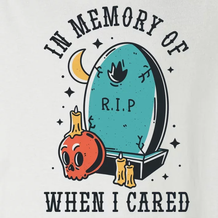 In Memory Of When I Cared Funny RIP Toddler Long Sleeve Shirt