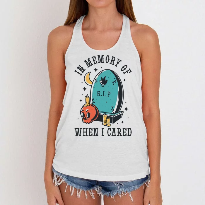 In Memory Of When I Cared Funny RIP Women's Knotted Racerback Tank