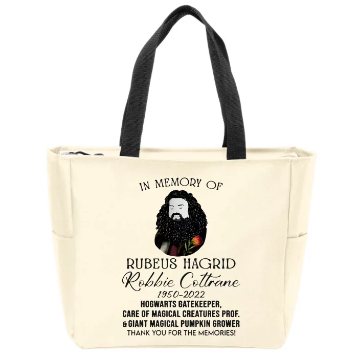 In Memory Of Robbie Coltrane Hagrid Thank You For The Memories Zip Tote Bag