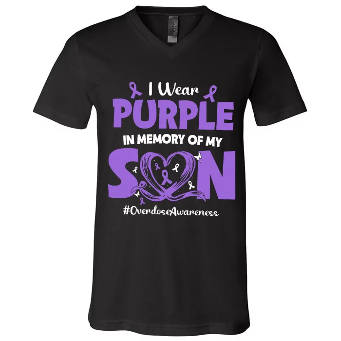 In Memory Of My Son Overdose Awareness V-Neck T-Shirt