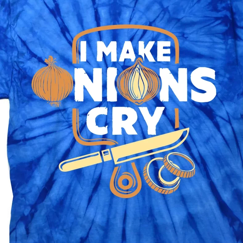 I Make Onions Cry Funny Chef Gift Tie-Dye T-Shirt