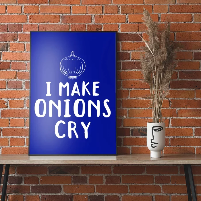 I Make Onions Cry Onion Cooking Kitchen Food Cook Funny Chef Cute Gift Poster