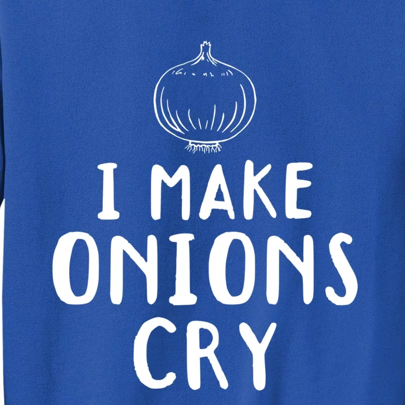 I Make Onions Cry Onion Cooking Kitchen Food Cook Funny Chef Cute Gift Tall Sweatshirt