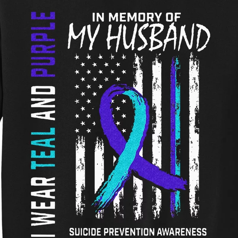 In Memory Of My Husband Suicide Awareness Prevention Flag Sweatshirt