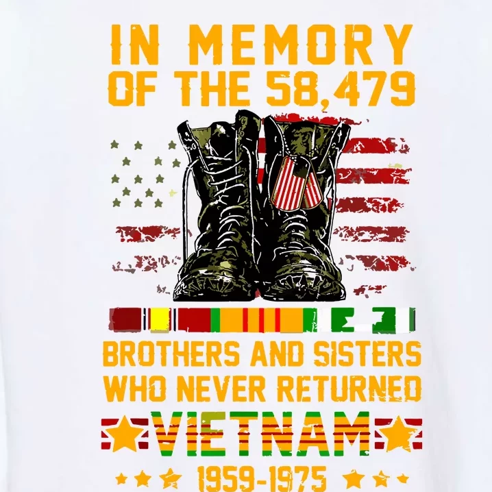 In Memory Of The 58479 Brothers And Sisters Vietnam Veteran Garment-Dyed Sweatshirt